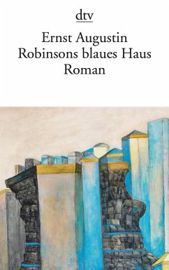 Robinsons blaues Haus - Augustin, Ernst