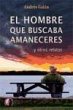 El hombre que buscaba amaneceres - Bild 1