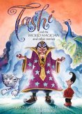 Tashi and the Wicked Magician: And Other Stories