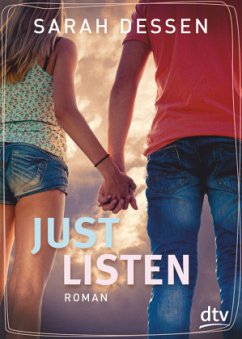 Just Listen - Dessen, Sarah