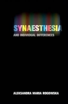 Synaesthesia and Individual Differences - Rogowska, Aleksandra Maria