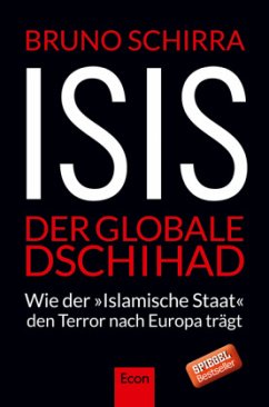 ISIS - Der globale Dschihad - Schirra, Bruno