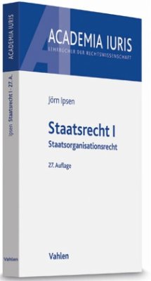 Staatsorganisationsrecht / Staatsrecht Bd.1 - Ipsen, Jörn