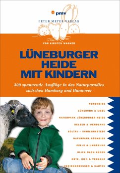 Lüneburger Heide mit Kindern - Wagner, Kirsten