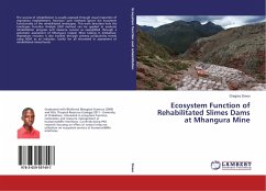 Ecosystem Function of Rehabilitated Slimes Dams at Mhangura Mine