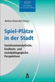 Spiel-Plätze in der Stadt