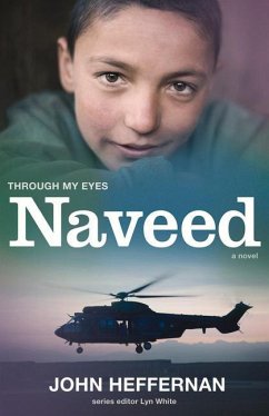 Naveed: Through My Eyes - Heffernan, John