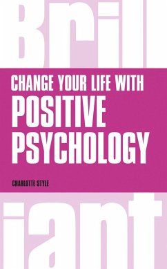 Change Your Life with Positive Psychology - Style, Charlotte