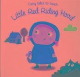 Fairy Tales to Touch: Little Red Riding Hood