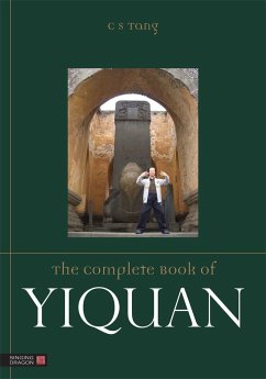 The Complete Book of Yiquan - Shing, Master Tang Cheong