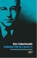 Sabahattin Ali Olayi 2 - Cukurkavakli, Alev