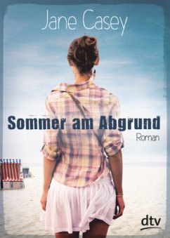 Sommer am Abgrund - Casey, Jane