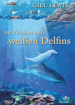 Im Zeichen des weißen Delfins - Lewis, Gill