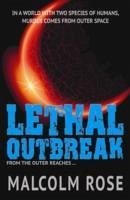 Lethal Outbreak - Rose Malcolm