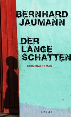 Der lange Schatten / Clemencia Garises Bd.3 - Jaumann, Bernhard