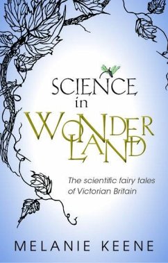 Science in Wonderland - Keene, Melanie (Graduate Tutor and Research Fellow, Homerton College