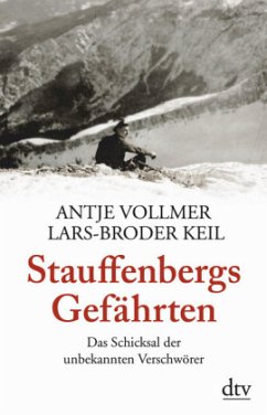 Stauffenbergs Gefährten - Vollmer, Antje; Keil, Lars-Broder