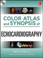 Color Atlas and Synopsis of Echocardiography - Orsinelli, David A