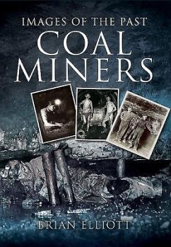 Coal Miners - Elliott, Brian