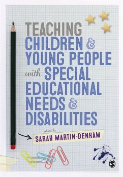 Teaching Children and Young People with Special Educational Needs and Disabilities - Martin-Denham, Sarah