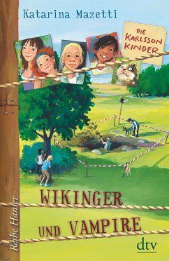 Wikinger und Vampire / Die Karlsson-Kinder Bd.3 - Mazetti, Katarina