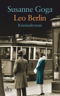 Leo Berlin / Leo Wechsler Bd.1 - Goga, Susanne