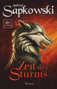 Zeit des Sturms / The Witcher - Vorgeschichte Bd.2 - Sapkowski, Andrzej