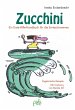 Zucchini - Ein Erste-Hilfe-Handbuch... - Bild 1