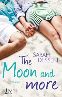 The Moon and more - Dessen, Sarah