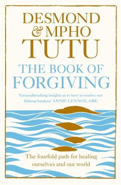 The Book of Forgiving - Tutu, Archbishop Desmond; Tutu, Mpho