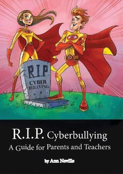 R.I.P. Cyberbullying - Neville, A L