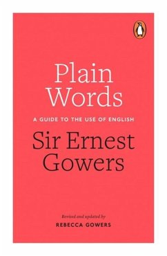 Plain Words - Gowers, Rebecca; Gowers, Ernest