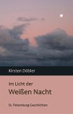 Im Licht der Weißen Nacht (eBook, ePUB)