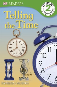 Telling the Time (eBook, ePUB) - Dk; Murphy, Patricia J.