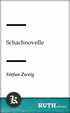 Schachnovelle (eBook, ePUB) - Zweig, Stefan