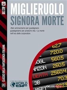 Signora morte (eBook, ePUB) - Antonio Miglieruolo, Mauro