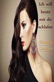 Ich will heute mit dir schlafen (eBook, ePUB)