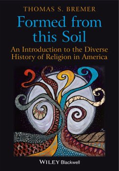 Formed From This Soil (eBook, ePUB) - Bremer, Thomas S.