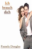 Ich brauch dich (eBook, ePUB)