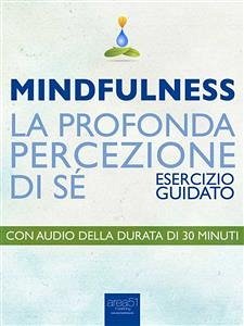 Mindfulness. La profonda percezione di sé (eBook, ePUB) - Doody, Michael