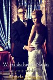 Wirst du heute Nacht mit mir schlafen? (eBook, ePUB)