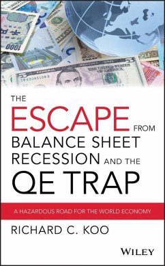 The Escape from Balance Sheet Recession and the QE Trap (eBook, ePUB) - Koo, Richard C.