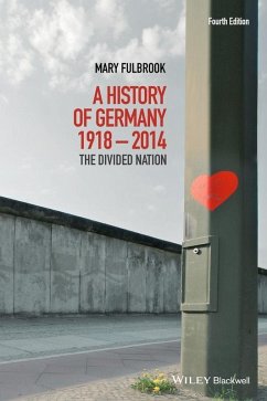 A History of Germany 1918 - 2014 (eBook, PDF) - Fulbrook, Mary