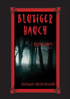 Blutiger Hauch (eBook, ePUB) - Breitschwerdt, Sieglinde