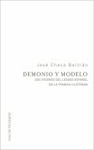 Demonio y modelo : dos visiones del legado español en la Francia ilustrada