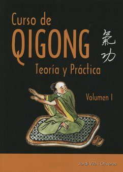 Curso de Qigong : teoría y práctica - Via i Oliveras, Jordi