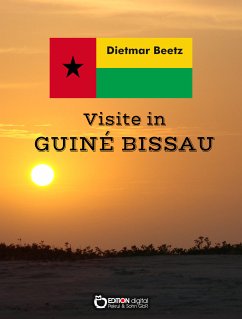 Visite in Guiné-Bissau (eBook, ePUB) - Beetz, Dietmar