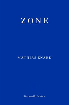 Zone (eBook, ePUB) - Enard, Mathias