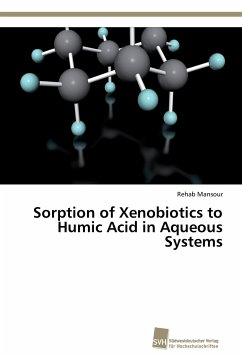 Sorption of Xenobiotics to Humic Acid in Aqueous Systems - Mansour, Rehab