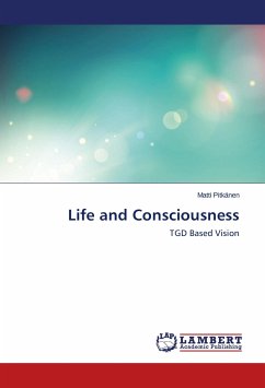 Life and Consciousness - Pitkänen, Matti